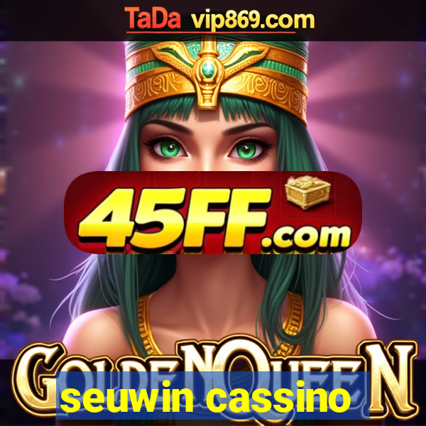 seuwin cassino